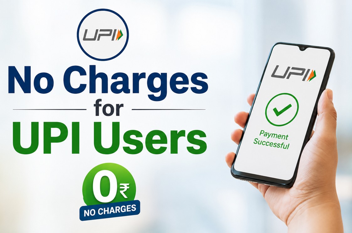No Charges for UPI Users